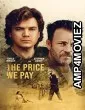 The Price We Pay (2022) HQ Bengali Dubbed Movie