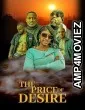 The Price of Desire (2025) Hindi Subtitles