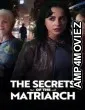 The Secrets of the Matriarch (2026) HQ Hindi Subtitles