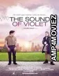 The Sound of Violet (2023) HQ Tamil Dubbed Movie