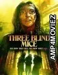Three Blind Mice (2023) HQ Hindi Dubbed Movie