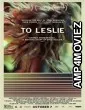 To Leslie (2022) HQ Tamil Dubbed Movie