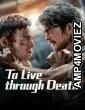 To Live Through Death (2024) ORG Hindi Dubbed Movie