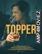 Topper (2025) Hindi Dubbed And Subtitles