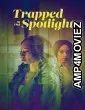 Trapped in the Spotlight (2025) HQ Tamil Dubbed Movie
