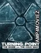 Turning Point The Bomb and the Cold War (2024) Season 1 Hindi Dubbed Complete Web Series
