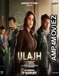 Ulajh (2024) HQ Tamil Dubbed Movie