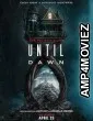 Until Dawn (2025) HQ Tamil Dubbed Movie