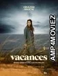 Vacances (2022) HQ Hindi Dubbed Movie