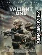 Valiant One (2025) HQ Hindi Dubbed Movies