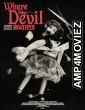 Where the Devil Roams (2023) HQ Hindi Dubbed Movie