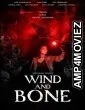 Wind and Bone (2024) HQ Hindi Dubbed Movie
