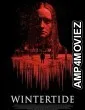Wintertide (2023) HQ Tamil Dubbed Movie