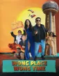 Wong Place Wong Time (2026) HQ Hindi Dubbed Movie